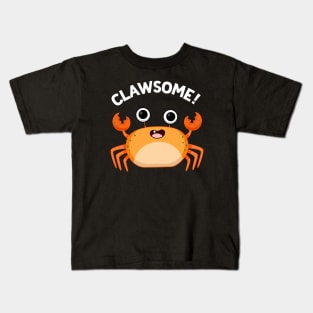 Clawsome Cute Crab Pun Kids T-Shirt